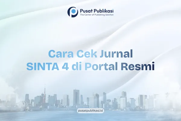 Cara Cek Jurnal SINTA 4 di Portal Resmi