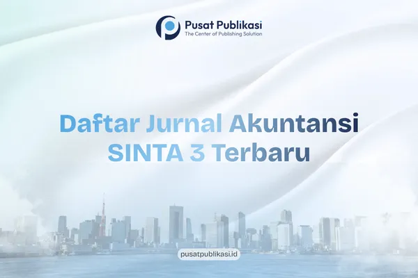 Daftar Jurnal Akuntansi SINTA 3 Terbaru