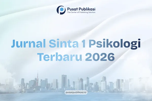 Jurnal Sinta 1 Psikologi Terbaru