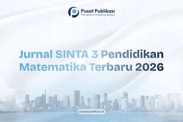 Jurnal SINTA 3 Pendidikan Matematika Terbaru
