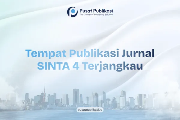 Tempat Publikasi Jurnal SINTA 4 Terjangkau